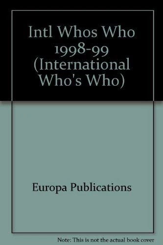 Intl Whos Who 1998-99 (INTERNATIONAL WHO'S WHO)