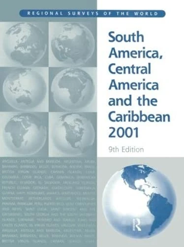 South America, Central America and the Caribbean 2001 (Europa's Regional Surveys of the World)
