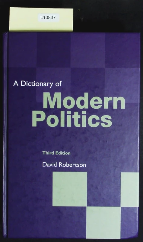 A Dictionary of Modern Politics