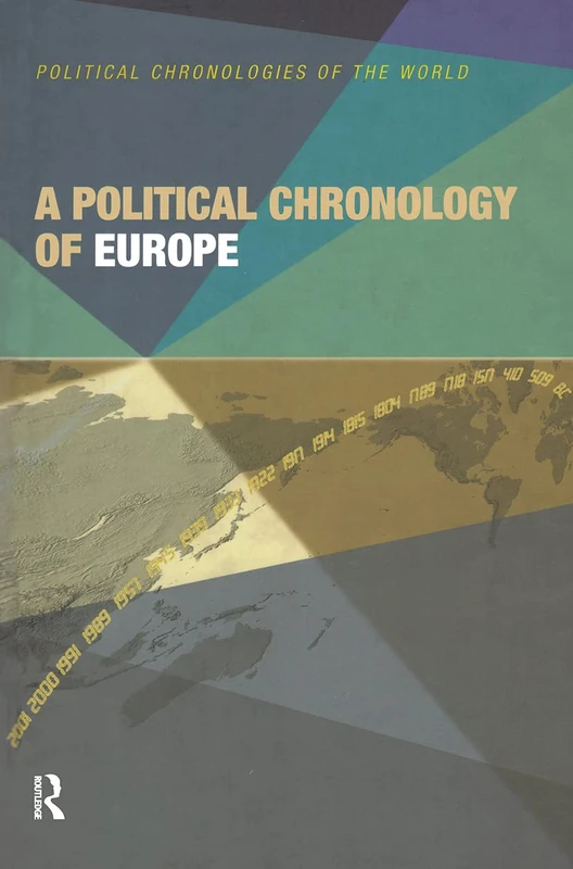 A Political Chronology of Europe (Political Chronology of the World series)