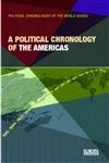 A Political Chronology of the Americas (Political Chronology of the World series)
