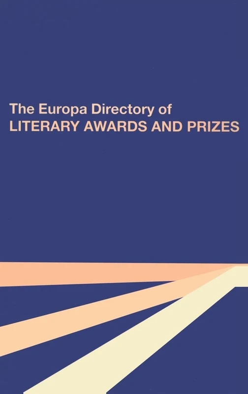 The Europa Directory of Literary Awards and Prizes