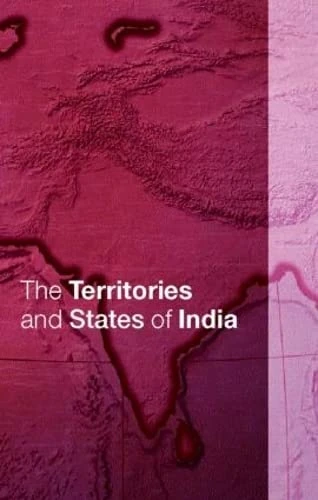 The Territories and States of India (Europa Territories of the World series)