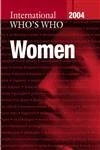 The International Who's Who of Women 2004