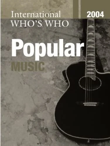 International Who's Who in Popular Music 2004
