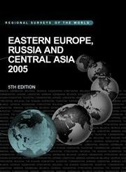 Eastern Europe, Russia and Central Asia 2005