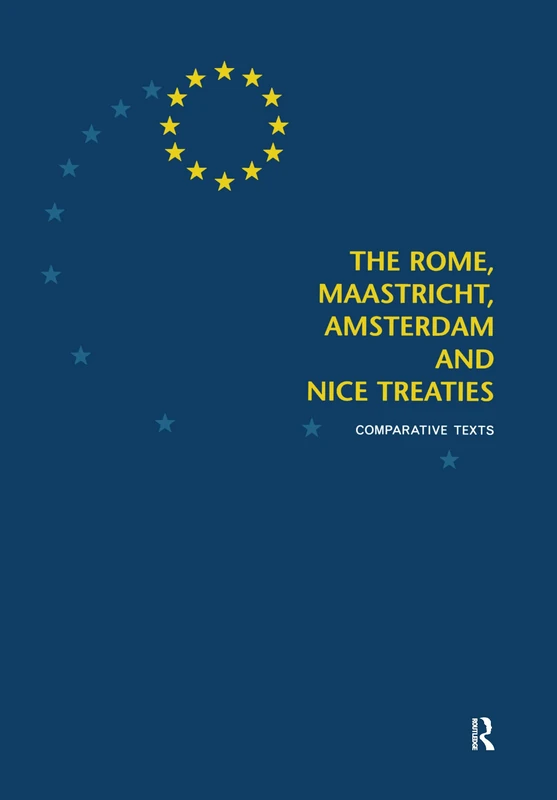 Routledge The Rome, Maastricht, Amsterdam and Nice Treaties - Image 1