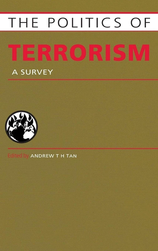 Politics of Terrorism: A Survey (Europa Politics of ... series)