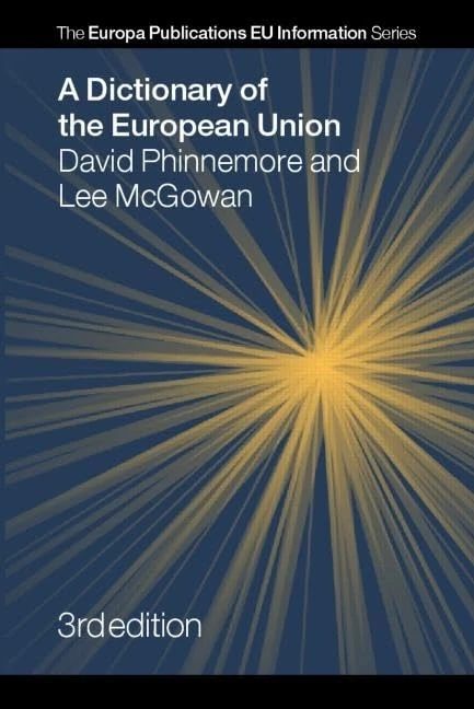 Routledge A Dictionary of the European Union - EU Guide