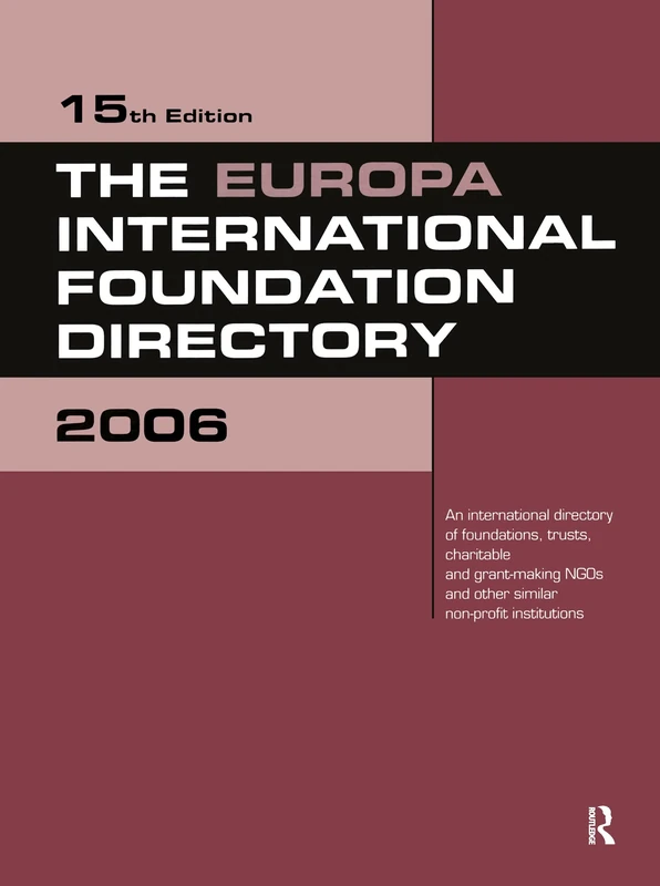The Europa International Foundation Directory 2006