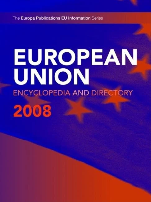 European Union Encyclopedia and Directory 2008
