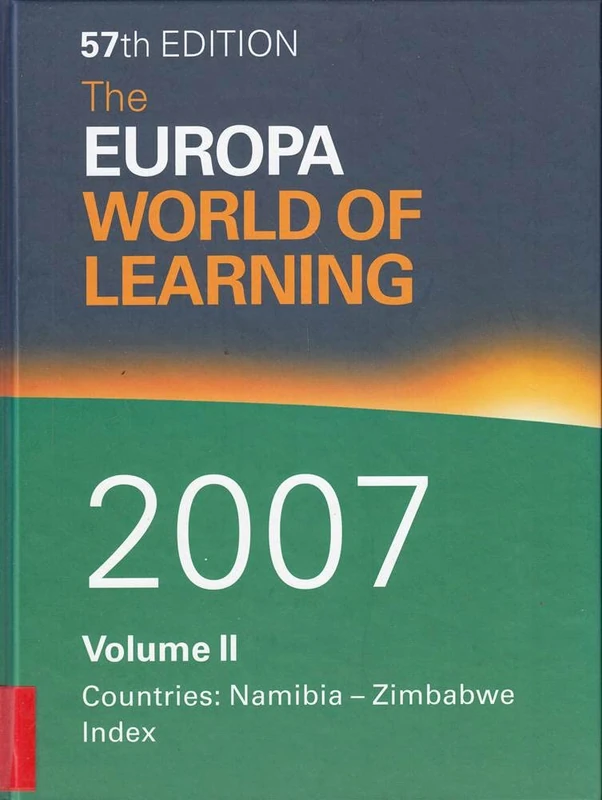 Routledge The Europa World of Learning 2007 Volume 2