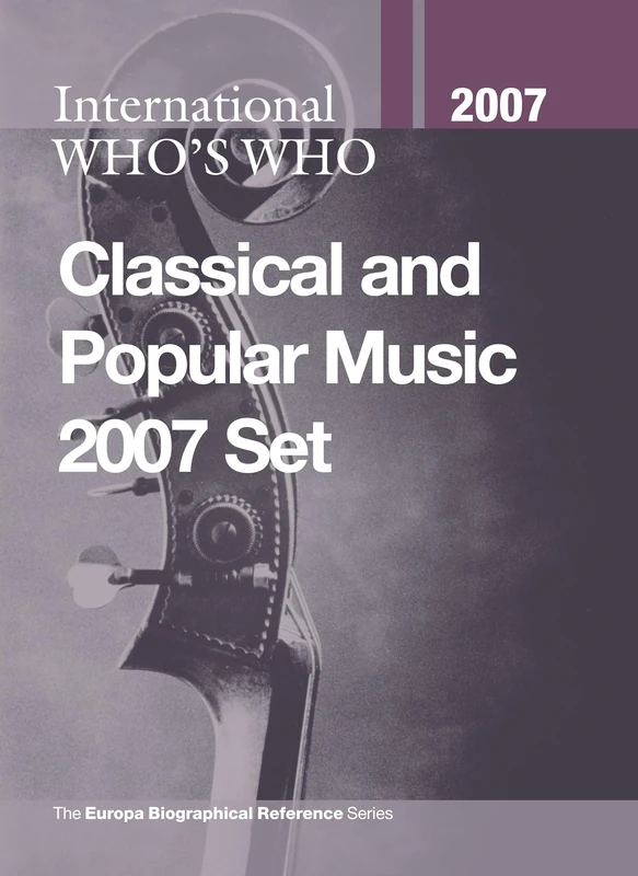 International Who's Who in Classical Music/Popular Music 2007 Set