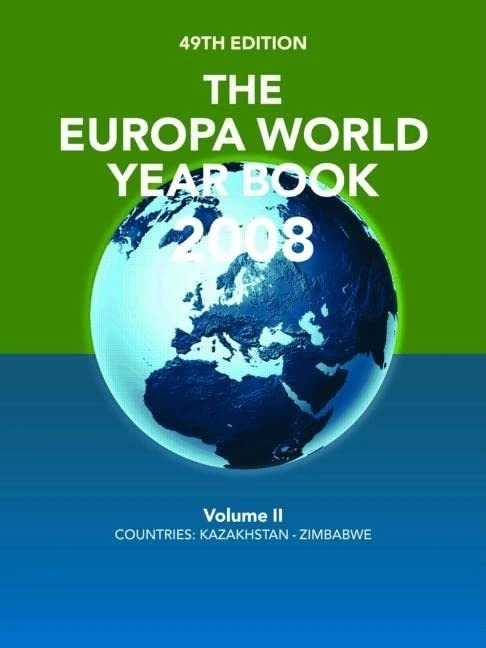 The Europa World Year Book 2008 Volume 2