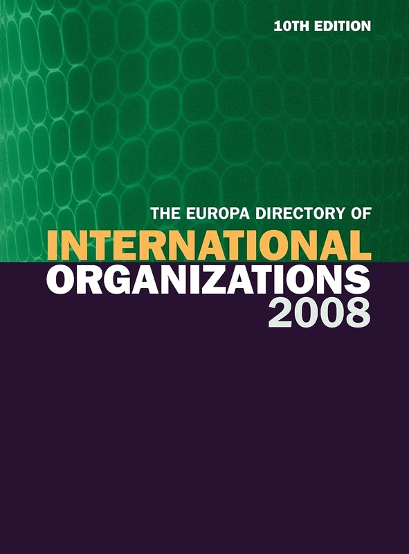 Europa Directory of International Organizations 2008