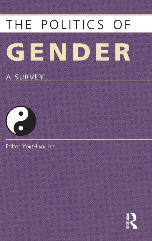 The Politics of Gender: A Survey: 1 (Europa Politics of ... series)
