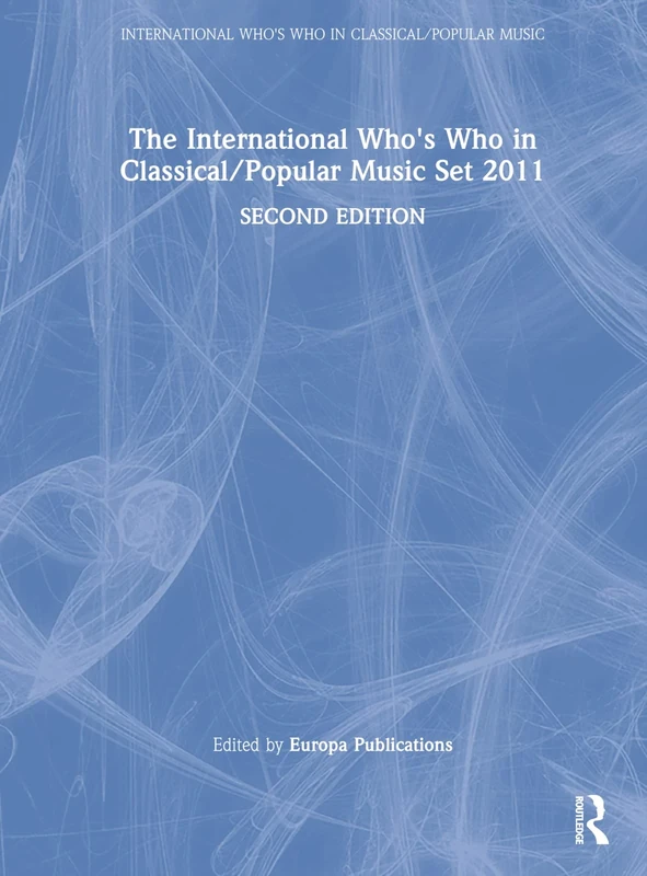 The International Who's Who in Classical/Popular Music Set 2011