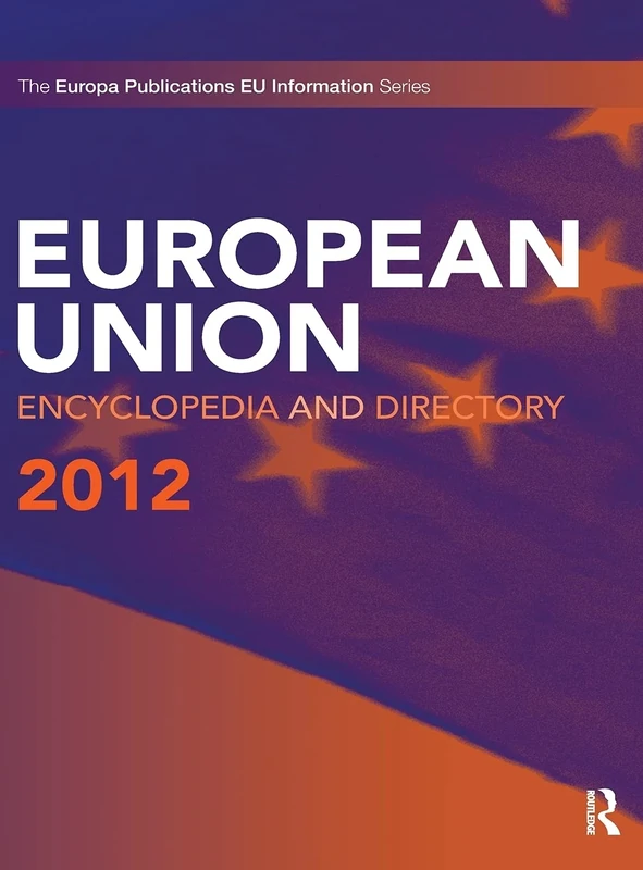 European Union Encyclopedia and Directory 2012