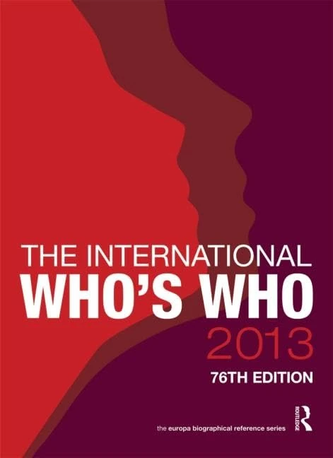 The International Who's Who 2013: 76