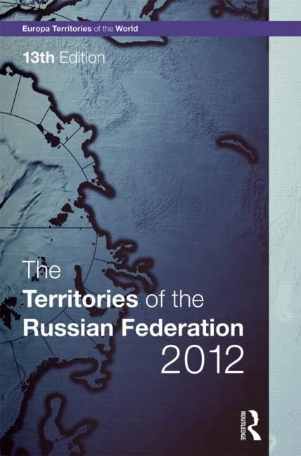The Territories of the Russian Federation 2012 (Europa Territories of the World series)