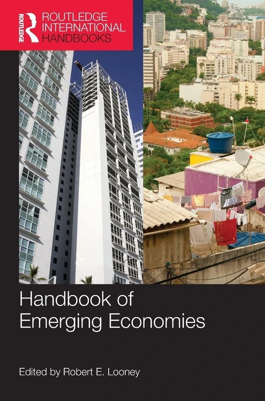 Handbook of Emerging Economies (Routledge International Handbooks)