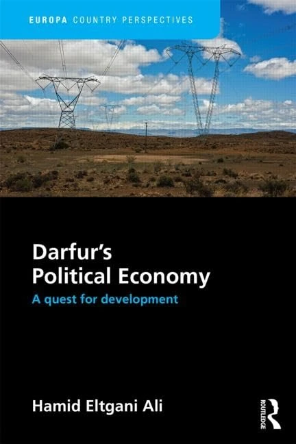 Darfur's Political Economy: A Quest for Development (Europa Country Perspectives)