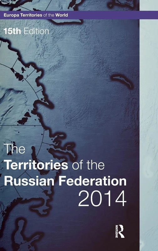 The Territories of the Russian Federation 2014 (Europa Territories of the World series)