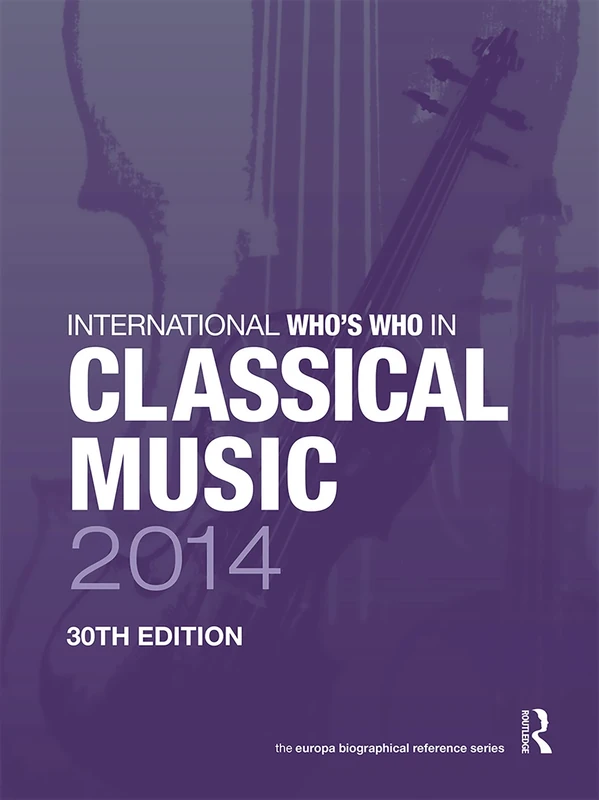 The International Who's Who in Classical/Popular Music Set 2014