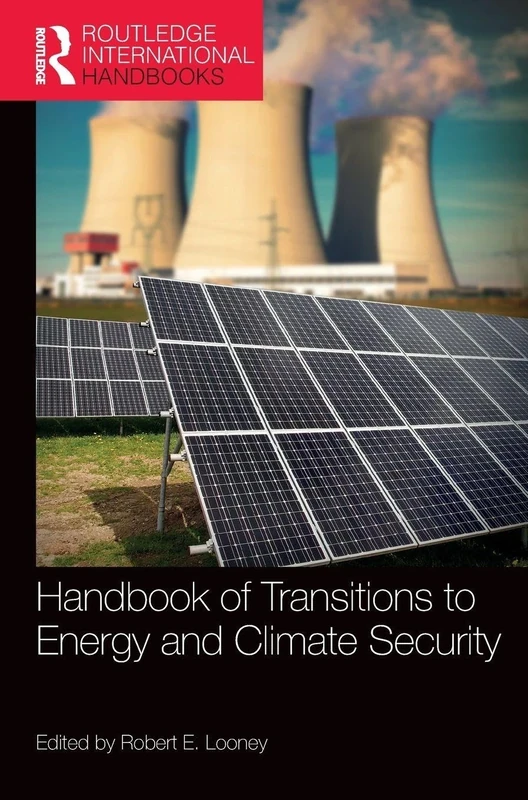 Handbook of Transitions to Energy and Climate Security (Routledge International Handbooks)