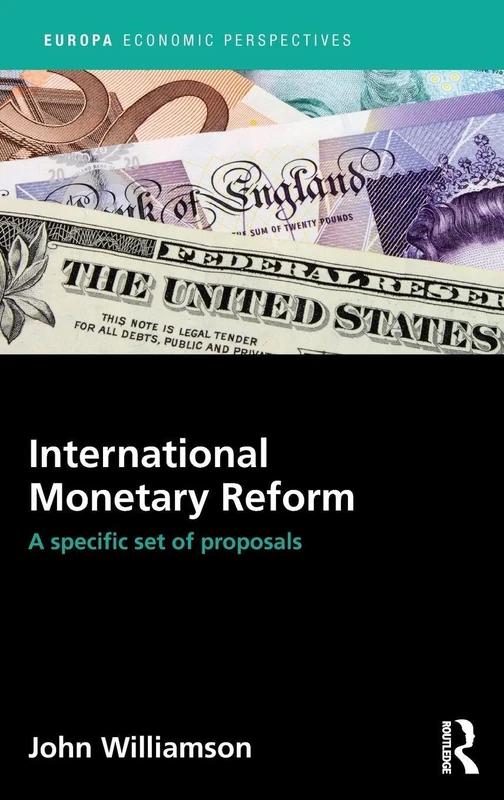 Routledge International Monetary Reform - Economic Perspectives