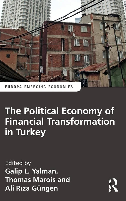 Routledge - The Political Economy of Financial Transformation in Turkey