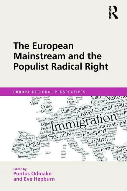 The European Mainstream and the Populist Radical Right (Europa Regional Perspectives)