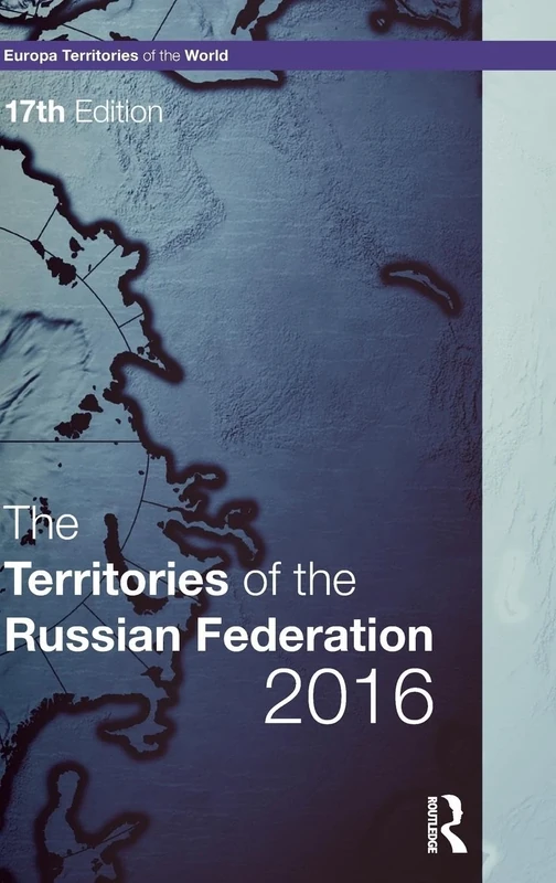 The Territories of the Russian Federation 2016 (Europa Territories of the World series)