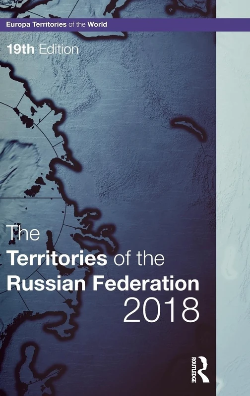 The Territories of the Russian Federation 2018 (Europa Territories of the World series)