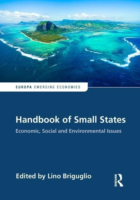 Handbook of Small States: Economic, Social and Environmental Issues (Europa Perspectives: Emerging Economies) - Image 1