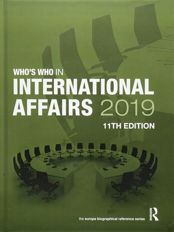 Routledge Who's Who in International Affairs 2019