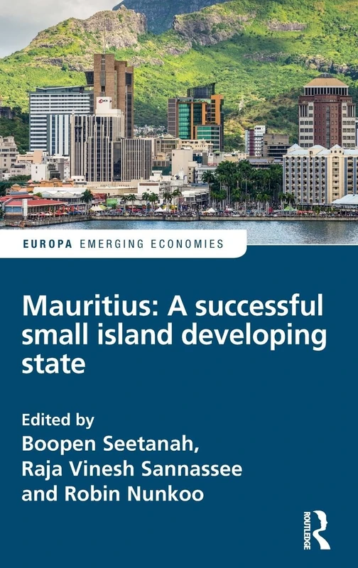 Mauritius: A successful Small Island Developing State (Europa Perspectives: Emerging Economies)