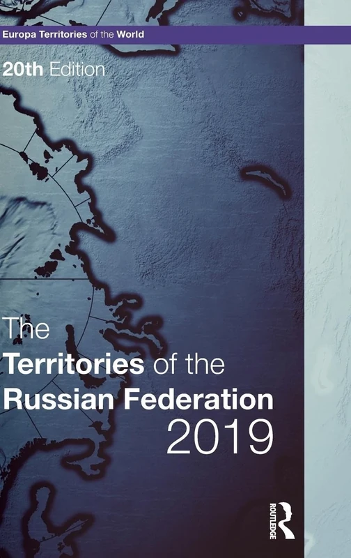 The Territories of the Russian Federation 2019 (Europa Territories of the World series)
