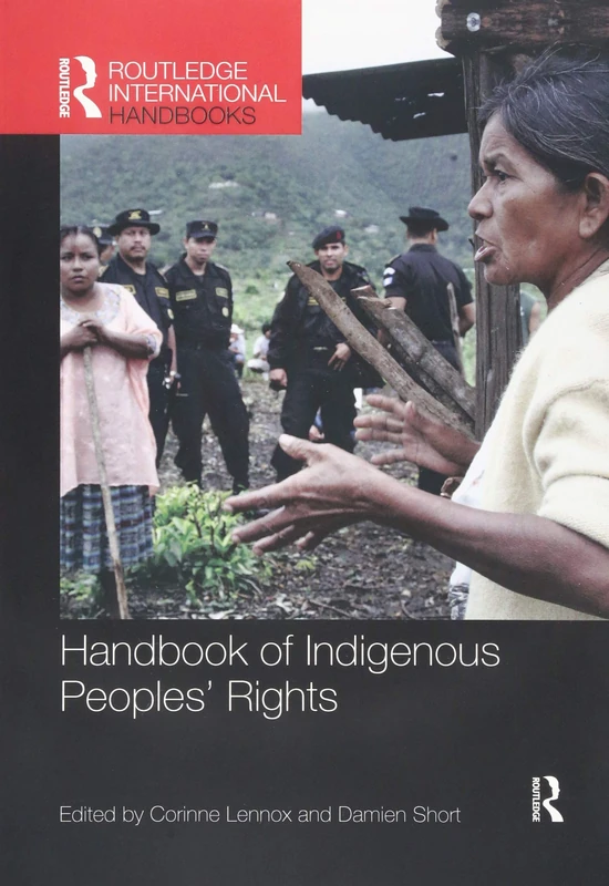 Handbook of Indigenous Peoples' Rights (Routledge International Handbooks)