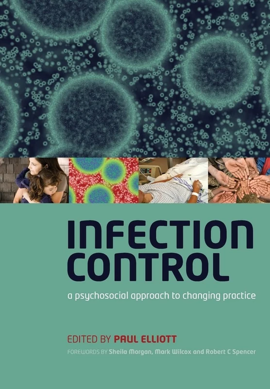 Infection Control: A Psychosocial Approach - CRC Press Book