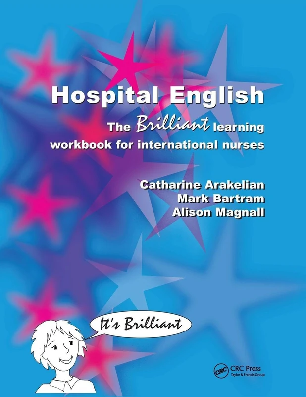 Hospital English: The Brilliant Learning Workbook for International Nurses