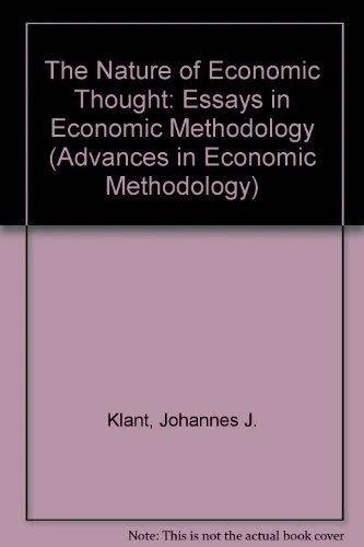 THE NATURE OF ECONOMIC THOUGHT: Essays in Economic Methodology (Advances in Economic Methodology series)