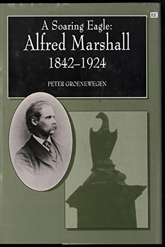 A SOARING EAGLE: Alfred Marshall 1842–1924 - Image 1