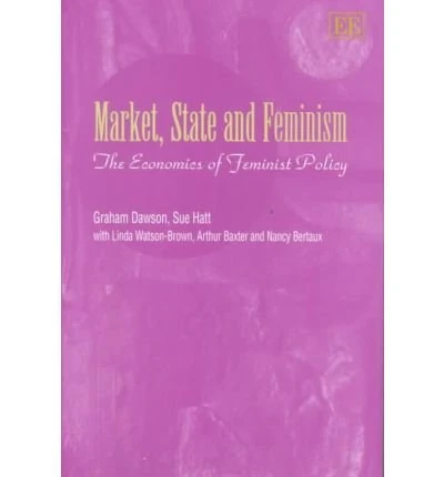 Market, State and Feminism: The Economics of Feminist Policy