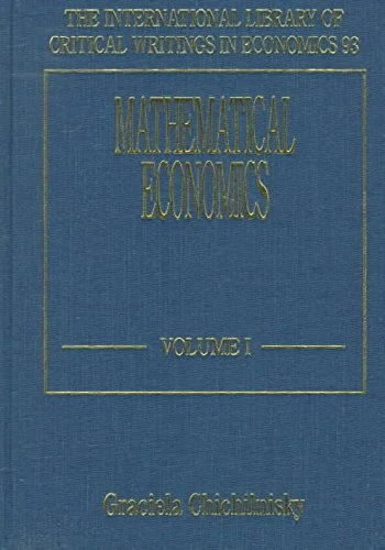 Mathematical Economics (The International Library of Critical Writings in Economics series)