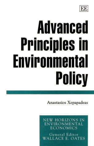 Edward Elgar Advanced Principles in Environmental Policy