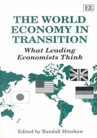 The World Economy in Transition: What Leading Economists Think