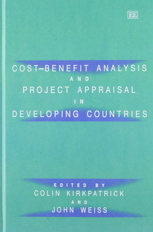 Edward Elgar Cost-Benefit Analysis and Project Appraisal Book