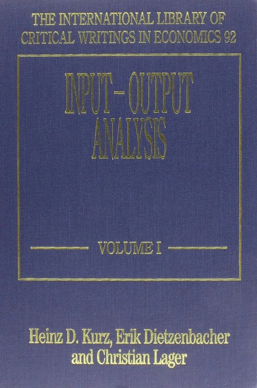 Input–Output Analysis (The International Library of Critical Writings in Economics series)