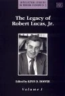 The Legacy of Robert Lucas, Jr. (Intellectual Legacies in Modern Economics series)